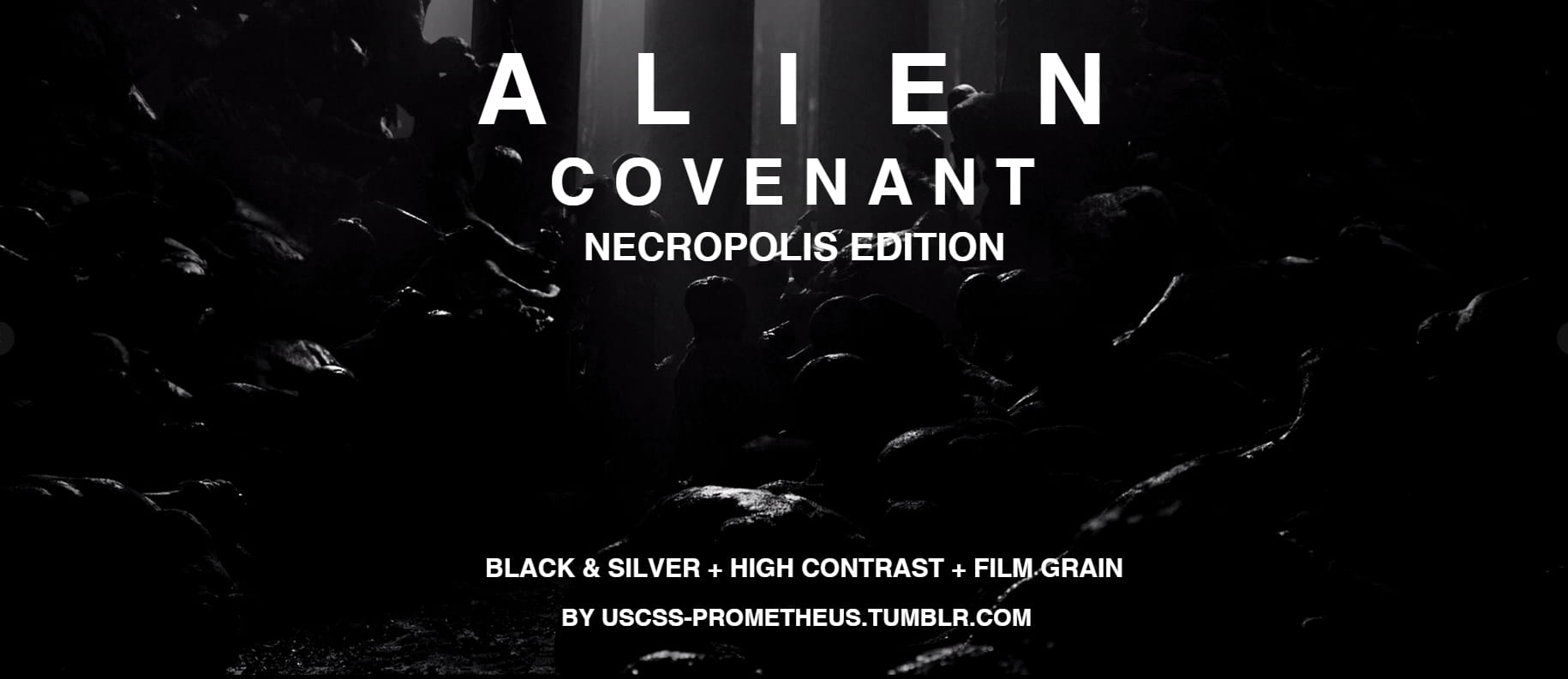 Alien: Covenant - Necropolis Edition fan-edit (2018)